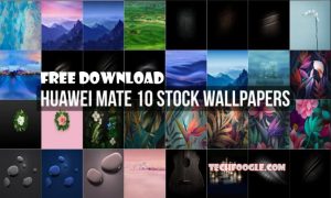 Free Download Huawei Mate 10 Stock Wallpapers