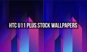 Download Official HTC U11 Plus Stock Wallpapers
