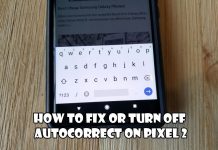 How to Fix or Turn Off Autocorrect On Pixel 2
