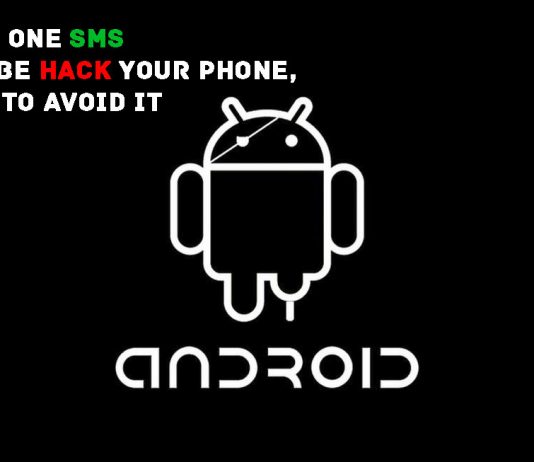Just one SMS can be Hack Your Android Phone, How To avoid it