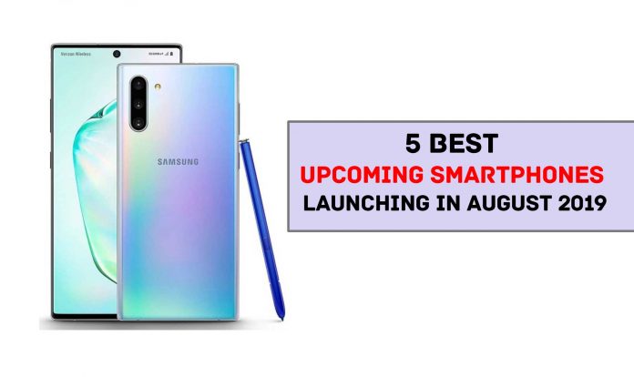 top 5 Best Upcoming Smartphones Launching in August 2019