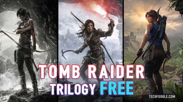 Free Tomb Raider Trilogy Download Now From EPIC Games Store