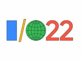 Google I/O 2022 The dates of May 11 - 12 Have Been Set