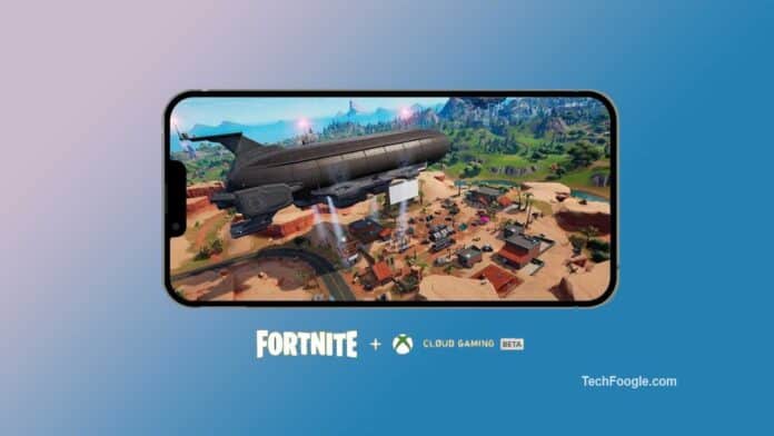 Fortnite-Game-on-iPhone-and-Android-Devices-by-Xbox-Cloud-gaming