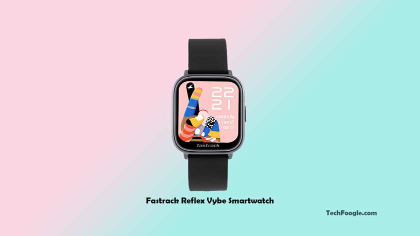Fastrack-Reflex-Vybe-Smartwatch