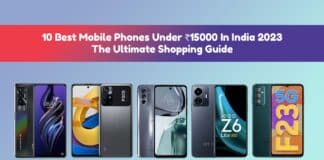 Best-Mobile-Phones-Under-15000-India-2023