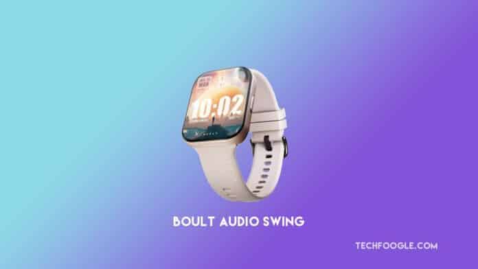 Boult-Audio-Swing-Smartwatche-Launched-India