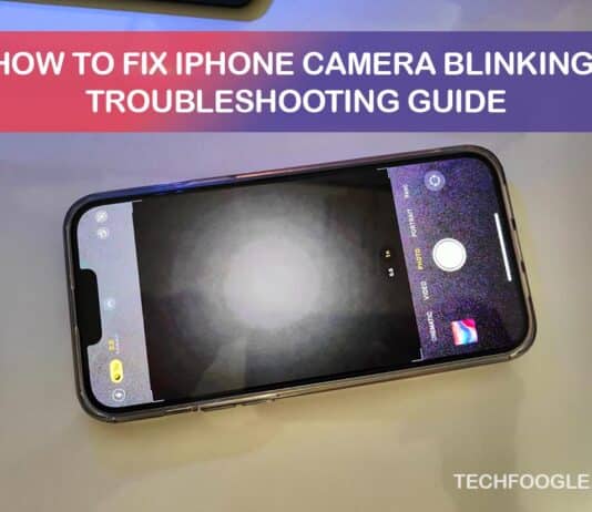 How to Fix iPhone Camera Blinking