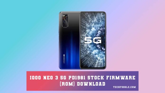 iQOO Neo 3 5G Stock Firmware Download Guide