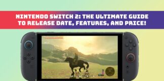 Nintendo Switch 2 The Ultimate Guide