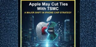 Apple May Cut Ties With TSMC