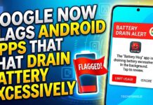 Google Now Flags Android Apps That Drain Battery Excessively Google Now Flags Android Apps That Drain Battery Excessively