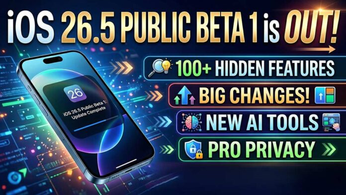 iOS 26.5 Public Beta 1 is OUT