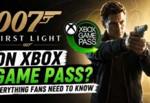 007 First Light on Xbox Game Pass? Everything Fans Need to Know 007 First Light on Xbox Game Pass?