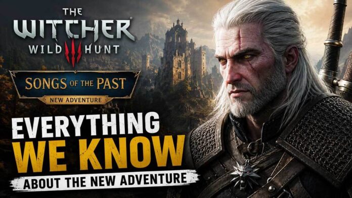 The-Witcher-3-Songs-of-the-Past-DLC The Witcher 3 Songs of the Past DLC
