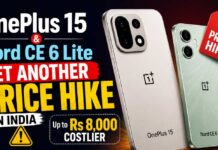 OnePlus 15 and Nord CE 6 Lite Get Another Price Hike in India, Up to Rs 8,000 Costlier OnePlus 15 and Nord CE 6 Lite Get Another Price Hike in India, Up to Rs 8,000 Costlier