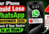 Your iPhone Could Lose WhatsApp in November 2026: Check If Your Device Is at Risk! Your iPhone Could Lose WhatsApp in November 2026