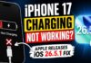 iPhone 17 Charging Not Working? Apple Releases iOS 26.5.1 Fix iPhone 17 Charging Not Working Apple Releases iOS 26.5.1 Fix