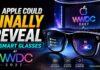 Apple Could Finally Reveal AI Smart Glasses at WWDC 2027 Apple Could Finally Reveal AI Smart Glasses at WWDC 2027