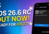 Apple Releases iOS 26.6 Release Candidate to Prepare Eligible iPhones for iOS 27 Launch Apple Releases iOS 26.6 Release Candidate