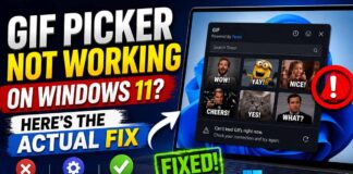 GIF Picker Not Working on Windows 11? Here’s the Actual Fix (2026) GIF Picker Not Working on Windows 11 How To Fix