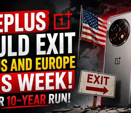 OnePlus Could Exit the US and Europe This Week After 10-Year Run! OnePlus Could Exit the US and Europe