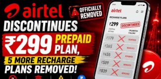 Airtel Discontinues ₹299 Prepaid Plan, 5 More Recharge Plans Removed Airtel Discontinues ₹299 Prepaid Plan