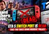 GTA 5 Switch Port Is Dead: Take-Two Takes Down Modders’ Project GTA 5 Switch Port Is Dead: Take-Two Takes Down Modders’ Project