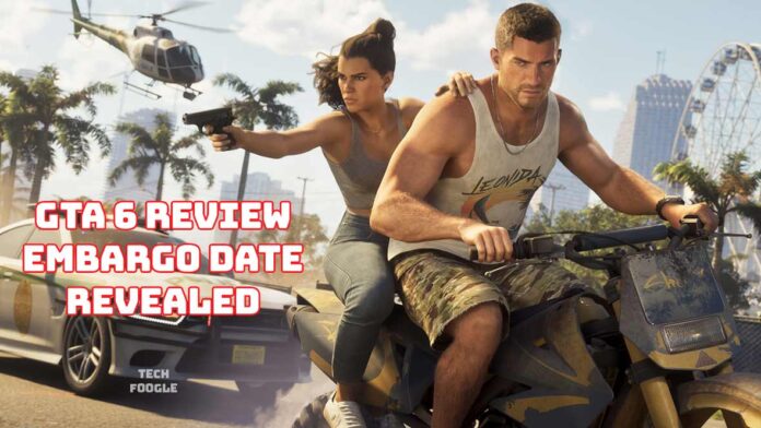 GTA-6-Review-Embargo-Date-Revealed GTA 6 Review Embargo Date Revealed